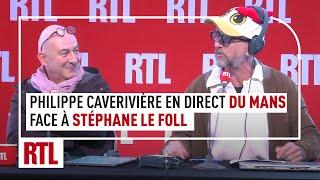 Philippe Caverivière en direct du Mans face à Stéphane Le Foll