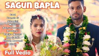 SAGUN BAPLA//NEW SANTHLI BAPLA VIDEO 2025 FRANSIS & SUHAGINI / RASIKA MURMU VIDEO