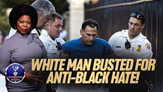 White-Man Arrested For Anti-Black Hate During Road Rage Incident
