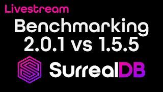 Benchmarking SurrealDB 2.0 vs 1.5 x SurrealKV vs RocksDB  SurrealDB v2.0 Live