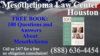 Houston, TX - Mesothelioma & Asbestos - Lawyer | Attorney | Lawsuit - (Lung Cancer, Asbestosis)