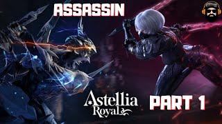 ASTELLIA ROYAL Gameplay - ASSASSIN - Part 1 (no commentary)