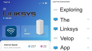 A Tour of The Linksys Velop App