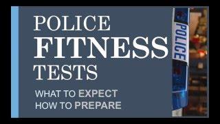 How to Become a Police Officer; Police Officer Fitness Tests