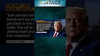 "More Brutal Attacks" Trump Warns Iran | Vantage with Palki Sharma | N18G