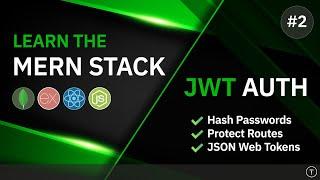 Learn The MERN Stack - JWT Authentication