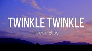 Peder Elias - Twinkle Twinkle (Lyrics)