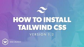 How to Install Tailwind CSS Version 1.2