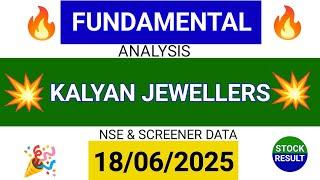 Kalyan Jewellers Share का Fundamental Analysis | NSE + Screener Data | 18 June 2025
