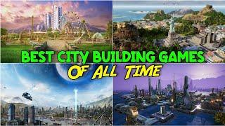 Top 10 Best City Builder Games of All Time