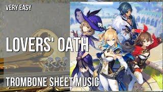 Trombone Sheet Music: How to play Lovers' Oath (Genshin Impact) by Yu Peng Cheng