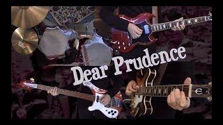 Dear Prudence - Guitar, Bass, Drums and Piano - Instrumental Cover