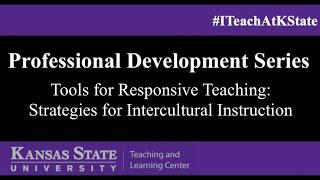 Tools for Responsive Teaching: Strategies for Intercultural Instruction