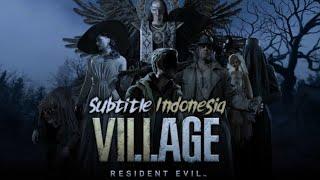 Resident Evil Village (RE8) Sub Indo Full Gameplay