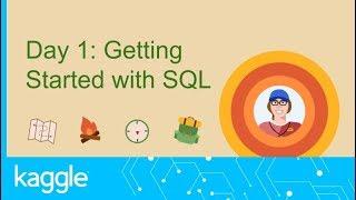 SQL Summer Camp: Getting started with SQL | Kaggle