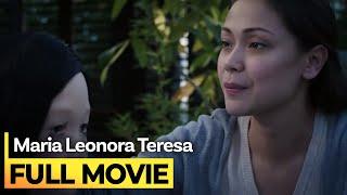 ‘Maria Leonora Teresa’ FULL MOVIE | Zanjoe Marudo, Jodi Sta. Maria, Iza Calzado