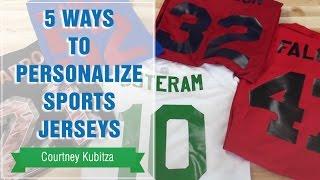 5 Ways to Personalize Sports Jerseys