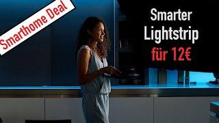 DEAL DES TAGES: SMARTER LIGHTSTRIP FÜR 12€!!