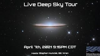 Live Deep Sky Tour | April 7th, 2021