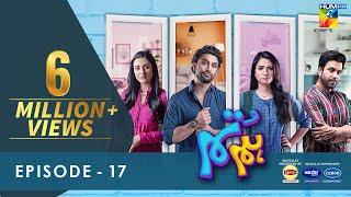 Hum Tum - Ep 17 - 19 Apr 22 - Presented By Lipton, Powered By Master Paints & Canon Home Appliances