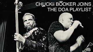 Chuckii Booker joins the DOA PLAYLIST