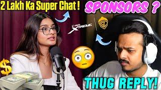 Payal Gaming Reveal Super Chat Income  Thug On GodL SPONSORS , TX, S8ul