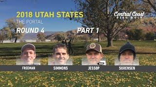 2018 Utah State Championships - Round 4 Part 1 - Freeman, Simmons, Jessop, Sorensen