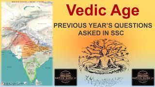 VEDIC AGE , Previous year's questions asked in  #ssc #ssccgl #ssccglmains #sscchsl #sscmts #sscgd