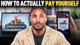 How to Pay Yourself From Your Business (For Every Entity Type!)