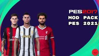 PES 2017 MOD PACK PES 2021 All Patch