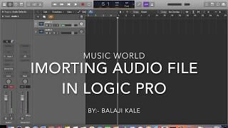 Logic Pro X- How to import audio file