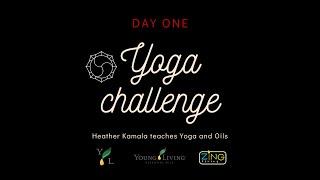 Yoga Challenge Day One with Heather Kamala