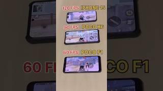 120 FPSVs 90 FPSVS 60 FPSiPHONE 15 PRO VsPOCO X6 PRO#pocox6pro #pubg #120fps #iphone #shorts