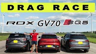 2022 Genesis GV70 takes on Audi SQ5 and Tuned Acura RDX, the fight gets messy! Drag race.