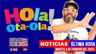 Alex Otaola en vivo, últimas noticias de Cuba - Hola! Ota-Ola (martes 4 de febrero de 2025)