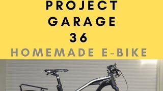 JOSIAH’S HOMEMADE E-BIKE - PROJECT GARAGE 36