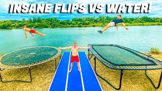 THE WORLDS BEST FLIPS VS WATER SET UP!!