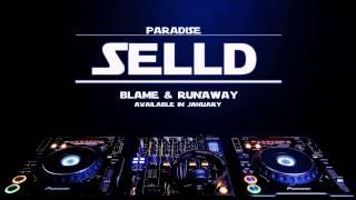 Calvin Harris - Blame ft. J.Newman vs Runaway  -  [SELLD] MashUp