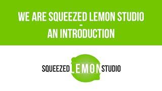 This is Squeezed Lemon Studio - an introduction