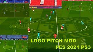 LOGO PITCH MOD PES 2021 PS3 | DOWNLOAD & INSTALL