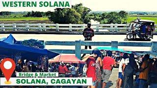 Solana Cagayan Ngayon | Part 1 Western Solana