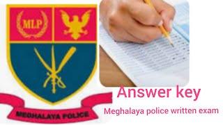 Answer check kae nibo Meghalaya police na written test segiparang..