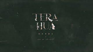 KARMA x Sez on the Beat - TERA HUA | OFFICIAL VISUALIZER | 2024 |