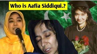 Aafia Siddiqui kon hai..? || Life story ||