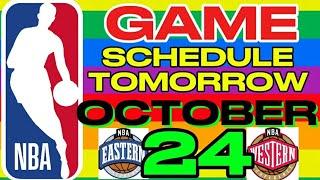 NBA SEASONS 2024-25|Game Schedule tomorrow October 24, 2024