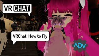 VRChat: How to Fly, Prop Climb - OVR Advanced settings Tutorial