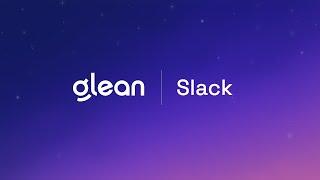 Get the most out of Slack with Gleanbot | Glean