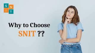 Why to Choose SNIT ?| SNIT Training Institute