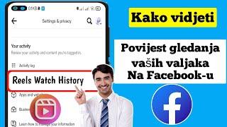 Kako vidjeti povijest gledanja svojih kolutova na Facebooku [2024] | @Dynamik.Solution