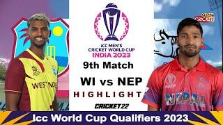 West Indies vs Nepal 9th Match Highlights 2023 | WI vs NEP WCQ Highlights - Cricket 22